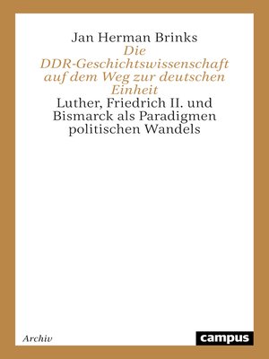 cover image of Die DDR-Geschichtswissenschaft auf dem Weg zur deutschen Einheit